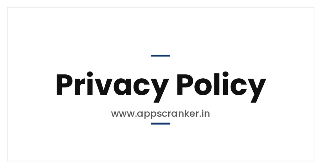 Privacy Policy – AppscRankers.in
